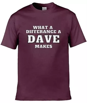 Buy Teemarkable! Mens What A Difference A Dave Makes Plain T-Shirt • 14.95£