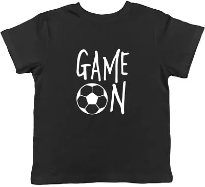 Buy Game On Boys Girls Kids Football Childrens T-Shirt • 5.99£