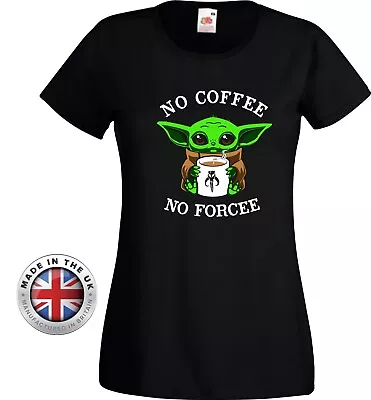 Buy Mandalorian T Shirt Baby Yoda 'No Coffee No Forcee' Black Unisex,ladies Fitted • 14.99£