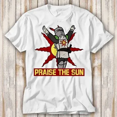 Buy Praise The Sun Thank God Online Gaming Dark Souls T Shirt Top Tee Unisex 4249 • 6.99£