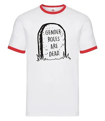 Buy Gender Roles Are Dead Ringer Tshirt • 14.99£