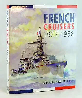 Buy Jean Moulin John Jordan French Cruisers 1922–1956 Hardcover W/Dustjacket • 80.43£