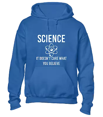 Buy Science It Doesn't Care Hoody Hoodie Funny Cool Maths Design Geek Idea Top New • 21.99£