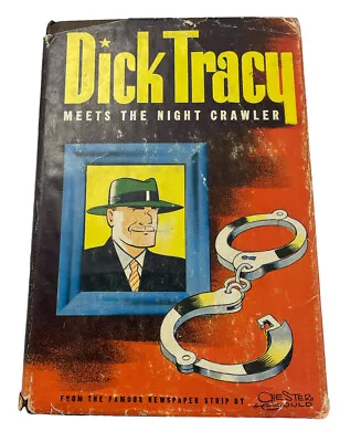 Buy Dick Tracy Meets The Night Crawler  Chester Gould  Whitman  1945  Hardback Book • 10.08£