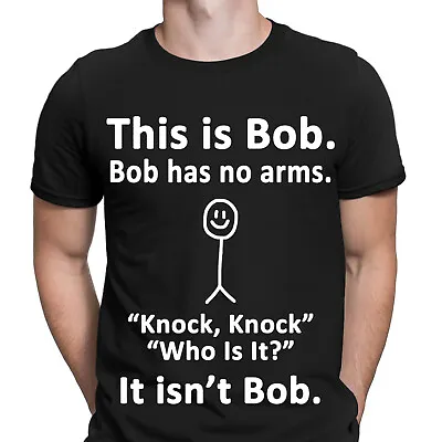 Buy This Is Bob No Arms Knock Knock Stickman Joke Funny Mens T-Shirts Tee Top #NED • 13.49£