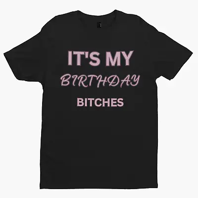 Buy Birthday Bitches T-Shirt - Adult Humour Funny British Comedy Joke Hen Do • 7.19£