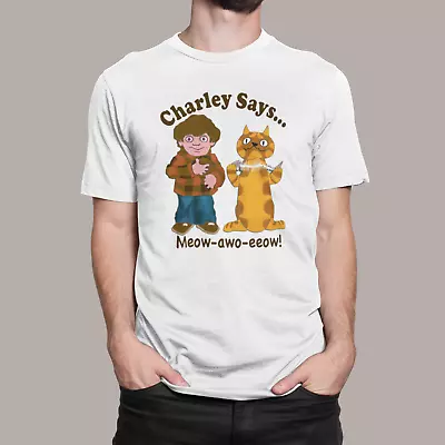 Buy CHARLEY SAYS T SHIRT TV ADVERT 70s 80s MEOW STRANGERS RETRO ADULTS KIDS • 9.99£