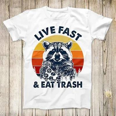 Buy Live Fast Eat Trash Raccoon Camping T Shirt Meme Unisex Top Tee 3082 • 6.35£
