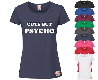Buy CUTE BUT PSYCHO! LADIES Funny T-Shirt, Slogan Tee Rude Joke Ideal Gift 8 Colours • 11.99£
