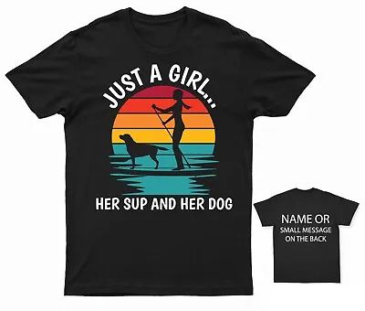 Buy Just A Girl Her Sup And Her Dog T-Shirt Stp Stand Up Paddle  Personalised • 13.95£