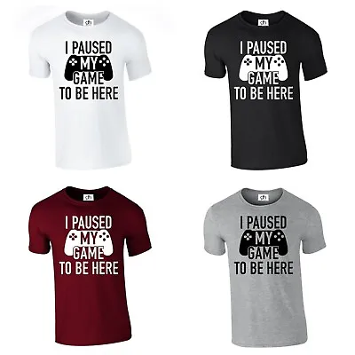 Buy I Paused My Game To Be Here Funny Gaming Gamer  Tshirt ( Game , T-shirt ) • 5.99£