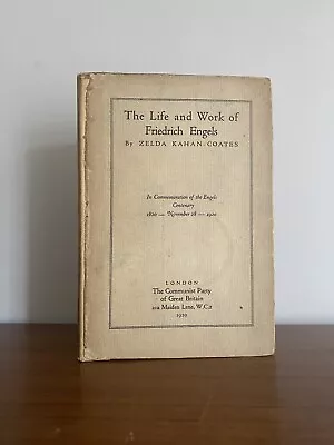 Buy The Life & Work Of Friedrich Engels. Zelda Kahan-Coates. 1920. 1st Edition • 20£