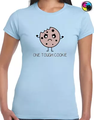 Buy One Tough Cookie Ladies T Shirt Funny Cute Design Idea Top For Women • 7.99£