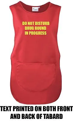 Buy Do Not Disturb Drug Round Tabard Nurse Hospital Printed Front & Rear Care Home • 13.99£