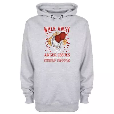 Buy Walk Away I Have Anger Issues & Dislike For Stupid People Hoodie (IT Inspired) • 23.95£