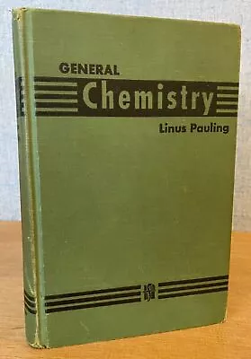 Buy GENERAL CHEMISTRY By Linus Pauling 1949  THE GREATEST CHEMISTRY TEXTBOOK • 38.19£