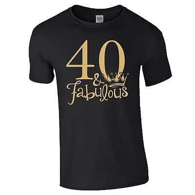 Buy 40th Birthday Gift T-Shirt Fabulous 40 King Queen Crown Forty Year Men Women Top • 9.99£