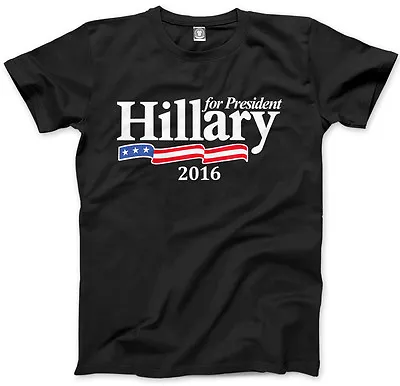 Buy Hillary For President 2016 America Election USA Clinton Mens Unisex T-Shirt • 13.99£