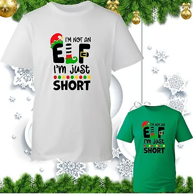 Buy I'm Not An Elf I'm Just Short Christmas T-Shirt Xmas Novelty Joke Elf Costume • 9.99£