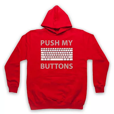 Buy Push My Buttons Computer Geek Keyboard Funny Slogan Unisex Adults Hoodie • 27.99£