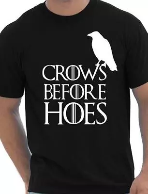 Buy Crows Before Hoes Inspired By Game Of Thrones Nights Watch Mens T Shirt  Size S- • 9.95£