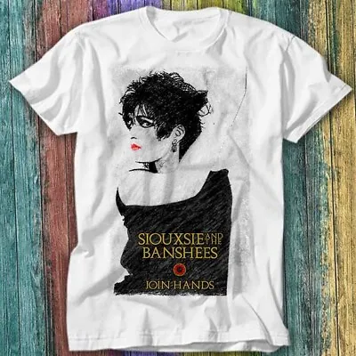 Buy Siouxsie And The Banshees Join Hands Punk Rock T Shirt Top Tee 595 • 6.70£
