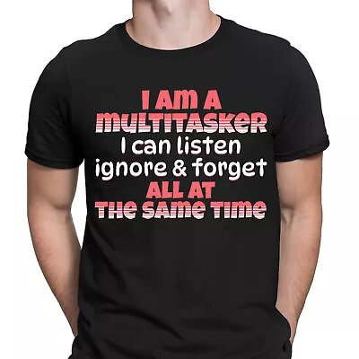 Buy I Am Multitasking I Can Listen Ignore Forget Same Time Funny Mens T-Shirts #DNE • 3.99£