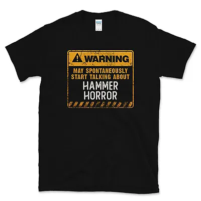 Buy Warning May Spontaneously Start Talking About Hammer Horror Funny T-shirt • 13.99£