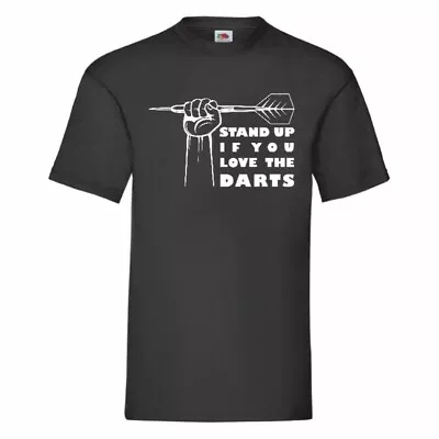 Buy Stand Up If You Love The Darts T Shirt Small-2XL • 10.98£