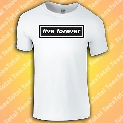 Buy Oasis Live Forever T-Shirt | Liam Gallagher | Noel Gallagher | Rock N Roll | 90s • 15.29£
