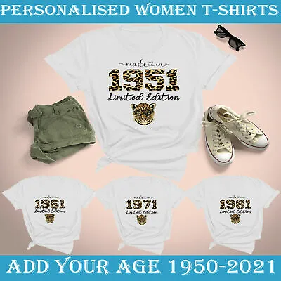 Buy Personalised Leopard Made In Limited Edition T Shirt Birthday Womens Plus Sizes • 9.99£