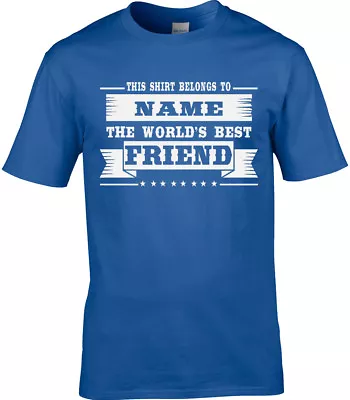 Buy Best Friend Mens Personalised T-Shirt Gift Relative BFF Birthday 3XL 4XL 5XL • 13.95£