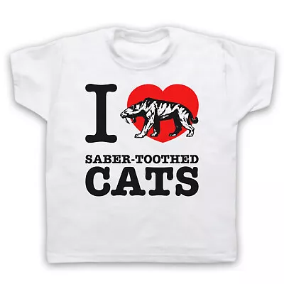 Buy I Love Sabre-toothed Cats Dinosaur Lover Extinct Kids Childs T-shirt • 15.99£