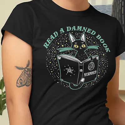 Buy Read A Damned Book Black T-Shirt Top - Cat Occult Necronomicon Dead Goth Witch • 8.99£