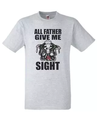 Buy Unisex Grey All Father Give Me Sight Blood Hound FPS Gaming T-Shirt • 10.88£