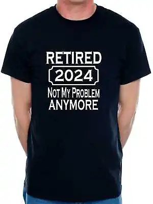 Buy I Retired In 2024 T-Shirt Funny Retirement Gift For Men Man's Tee • 9.99£