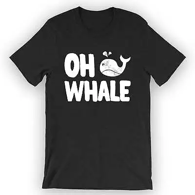Buy Unisex Oh Whale T-Shirt Whale Shirt • 19.25£