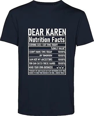 Buy Dear Karen Nutrition Facts T Shirt Funny Sarcastic Rude Attitude Unisex Gift Top • 9.99£