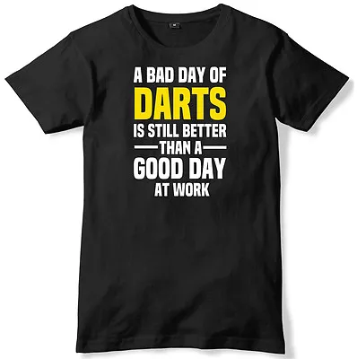 Buy Bad Day Of Darts Is Still Better Than A Good Day At Work Mens T-Shirt • 11.99£