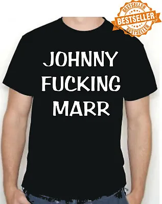 Buy JOHNNY F****** MARR T-Shirt / Morrissey / Indie / The Smiths / Gig / All Sizes • 11.99£
