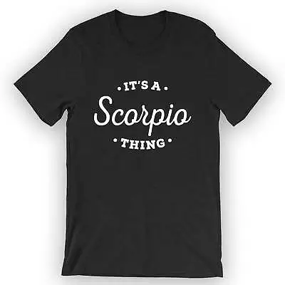 Buy Unisex It's A Scorpio Thing T-Shirt Scorpio Zodiac • 25.05£
