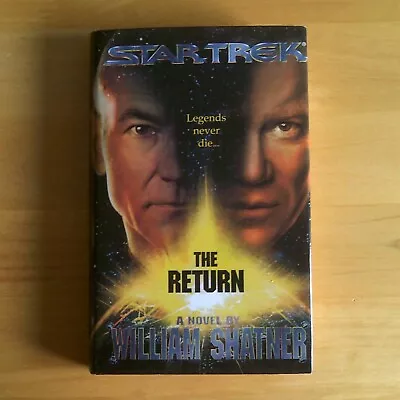 Buy STAR TREK: THE RETURN By William Shatner (1996) - Large Hardback Book / Novel. • 4.95£