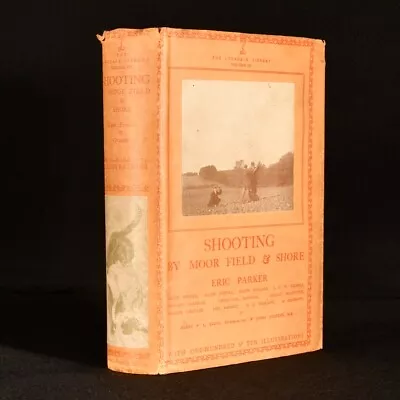 Buy C1933 Shooting By Moor Field And Shore Parker Illustrated Lonsdale Library • 208£