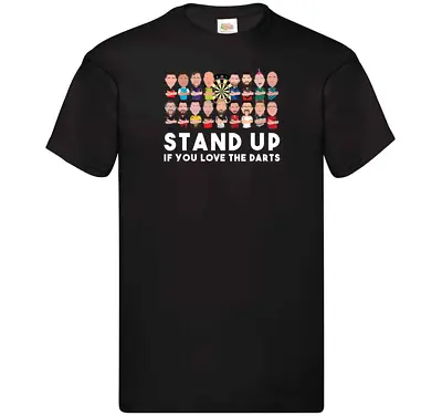 Buy Darts Stand Up If You Love The Darts Mens T-Shirt S-XXXL All Your Fav Players • 11.99£