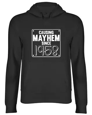 Buy Causing Mayhem Since 1958 Birthday Mens Womens Ladies Unisex Hoodie Hooded Top • 17.99£