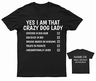 Buy Yes I Am That Crazy Dog Lady T-Shirt Humorous Dog Lover Tee  Dog Mom Pet Parent • 14.95£
