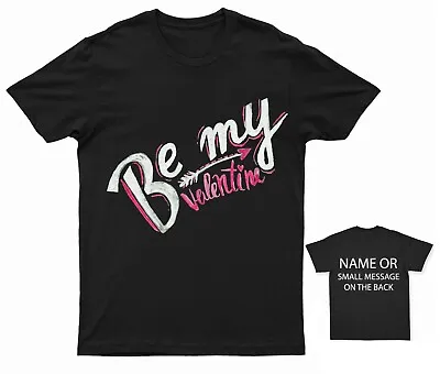 Buy Be My Valentine Valentines Day T-Shirt • 12.95£