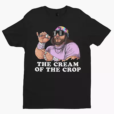 Buy Macho Man Cream Of The Crop T-Shirt - Funny Film TV Sport Wrestling 90s Randy • 8.39£