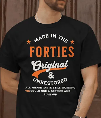 Buy Birthday T-Shirt Made In The Forties T-Shirt 70th 80th 40's Decade T-Shirt Gift • 13.99£