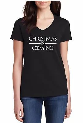 Buy Ladies V-neck Christmas Is Coming T-Shirt Game Of Thrones Tee T Shirt X-mas Gift • 14.21£